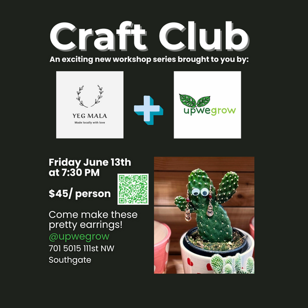 Craft Club w/ YEG MALA - June 13th, 2025